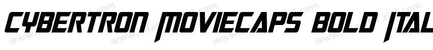 Cybertron Moviecaps Bold Italic字体转换